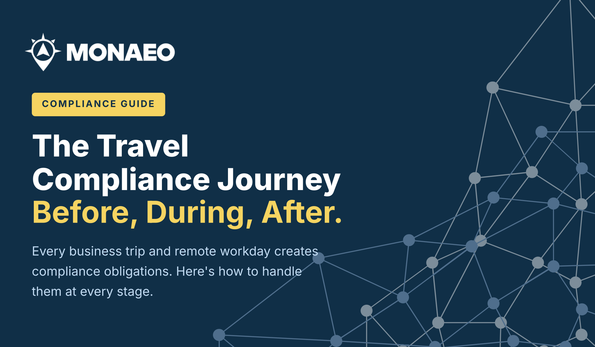 The Travel Compliance Journey: Before, During, & After